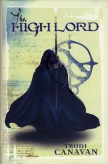 BLACK MAGICIAN 3: THE HIGH LORD | 9781904233688 | TRUDI CANAVAN
