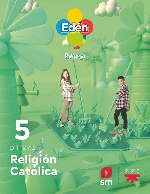 RELIGIÓN CATÓLICA EDÉN 22-5 EP | 9788413926124