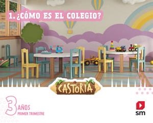 3 AÑOS CASTORIA 1T | 9788411201476