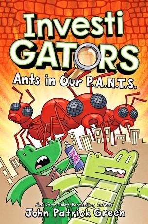 INVESTIGATORS 04: ANTS IN OUR P.A.N.T.S. | 9781529066128 | JOHN PATRICK GREEN