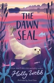 THE DAWN SEAL | 9781788954389 | HOLLY WEBB