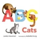 ABC CATS: AN ALPHA-CAT BOOK | 9781406397963 | LESLEA NEWMAN