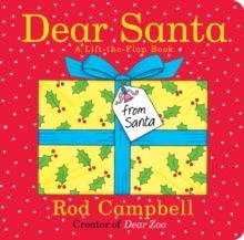 DEAR SANTA: A LIFT-THE-FLAP BOOK | 9781481472494 | ROD CAMPBELL