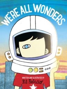 WE'RE ALL WONDERS | 9781524769543 | R.J. PALACIO