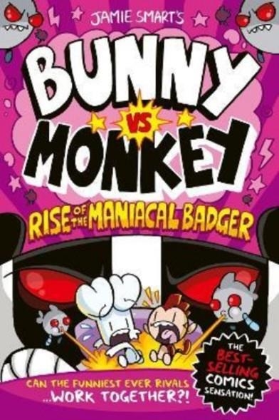 BUNNY VS MONKEY VOL.9+VOL.10: RISE OF THE MANIACAL BADGER | 9781788452809 | JAMIE SMART