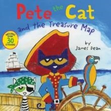 PETE THE CAT AND THE TREASURE MAP | 9780062404411 | JAMES DEAN, KIMBERLY DEAN