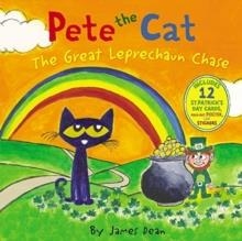 PETE THE CAT: THE GREAT LEPRECHAUN CHASE | 9780062404503 | JAMES DEAN