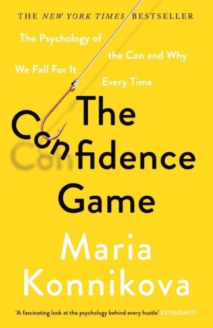 THE CONFIDENCE GAME | 9781782113911 | MARIA KONNIKOVA