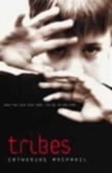 TRIBES | 9780141308821 | CATHERINE MACPHAIL 