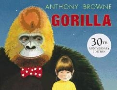 GORILLA (ANNIVERSARY) (30TH ED.) | 9780763673666 | BROWNE, ANTHONY