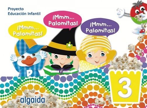 ¡MMM... PALOMITAS! EDUCACIÓN INFANTIL 3 AÑOS | 9788491895299