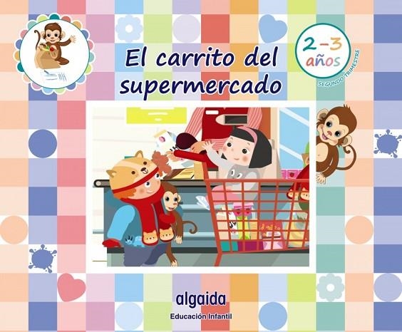 LA TIENDA DE JUGUETES 2-3 AÑOS. SEGUNDO TRIMESTRE | 9788491895213