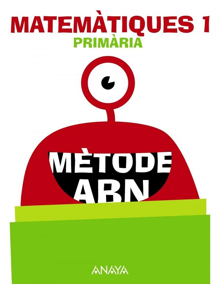 MATEMÀTIQUES 1. MÈTODE ABN. | 9788469847428