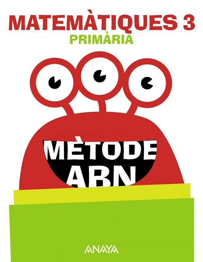 MATEMÀTIQUES 3. MÈTODE ABN. | 9788469847466