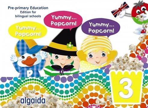 YUMMY... POPCORN! AGE 3 | 9788491895855