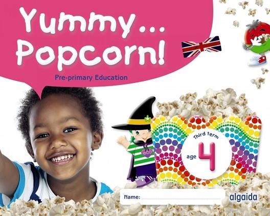 YUMMY... POPCORN!  AGE 4. THIRD TERM | 9788491895923