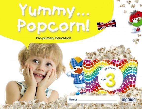 YUMMY... POPCORN! AGE 3. FIRST TERM | 9788491895862