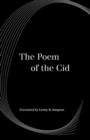 THE POEM OF THE CID | 9780520309616