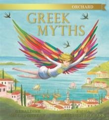 ORCHARD GREEK MYTHS | 9781408324370 | GERALDINE MCCAUGHREAN