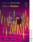 NELSON THORNES FRAMEWORK ENGLISH SKILLS IN FICTION 1 | 9780748765416