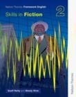 NELSON THORNES FRAMEWORK ENGLISH SKILLS IN FICTION 2 | 9780748769476