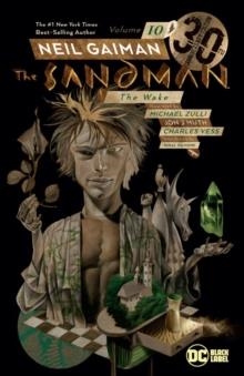 SANDMAN VOLUME 10: THE WAKE 30TH ANNIVERSARY EDITION | 9781401292034 | CHARLES VESS 