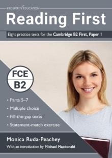 FC READING FIRST: EIGHT PRACTICE TESTS FOR THE CAMBRIDGE B2 FIRST | 9781916129740 | MONICA RUDA PEACHEY 