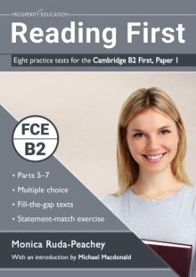 FC READING FIRST: EIGHT PRACTICE TESTS FOR THE CAMBRIDGE B2 FIRST | 9781916129740 | MONICA RUDA PEACHEY