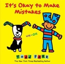 IT'S OKAY TO MAKE MISTAKES | 9780316230537 | TODD PARR