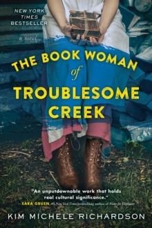 THE BOOK WOMAN OF TROUBLESOME CREEK | 9781492671527 | MIN MICHELE RICHARDSON
