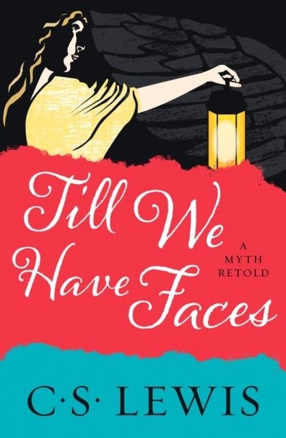 TILL WE HAVE FACES | 9780008391447 | C S LEWIS