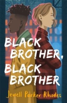 BLACK BROTHER, BLACK BROTHER | 9781510109865 | JEWELL PARKER RHODES