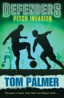 PITCH INVASION | 9781781127315 | TOM PALMER
