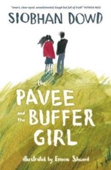 THE PAVEE AND THE BUFFER GIRL | 9781781128794 | SIOBHAN DOWD