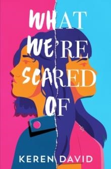 WHAT WE'RE SCARED OF | 9781407196442 | KEREN DAVID