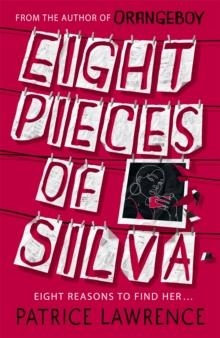 EIGHT PIECES OF SILVA : AN ADDICTIVE MYSTERY THAT REFUSES TO LET YOU GO... | 9781444954746 | PATRICE LAWRENCE