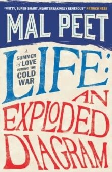 LIFE: AN EXPLODED DIAGRAM | 9781844281008 | MAL PEET