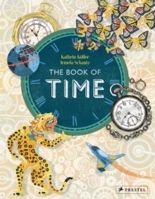 THE BOOK OF TIME | 9783791374178 | KATHRIN KOLLER