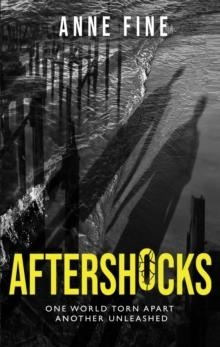 AFTERSHOCKS | 9781910646779 | ANNE FINE