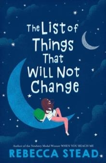THE LIST OF THINGS THAT WILL NOT CHANGE | 9781101938126