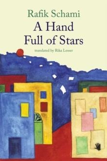 A HAND FULL OF STARS | 9781566568401 | RAFIK SCHAMI