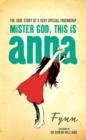 MISTER GOD, THIS IS ANNA | 9780007202027 | FLYNN