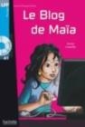 LE BLOG DE MAIA + CD AUDIO | 9782011556721