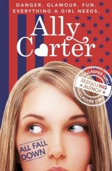 ALL FALL FOWN | 9781408334379 | ALLY CARTER