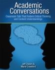 ACADEMIC CONVERSATIONS: CLASSROOM TALK THAT FOSTERS CRITICAL THINKING AND CONTENT UNDERSTANDINGS | 9781571108845