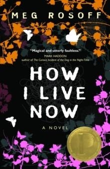 HOW I LIVE NOW | 9780553376050 | MEG ROSOFF