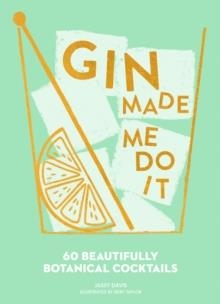 GIN MADE ME DO IT | 9780008280307 | JASSY DAVIS