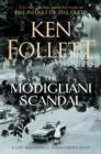 THE MODIGLIANI SCANDAL | 9781509860005 | KEN FOLLETT