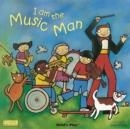 I AM THE MUSIC MAN | 9781846430107 | DEBRA POTTER