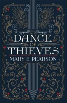 DANCE OF THIEVES  | 9781399710428 | MARY E. PEARSON